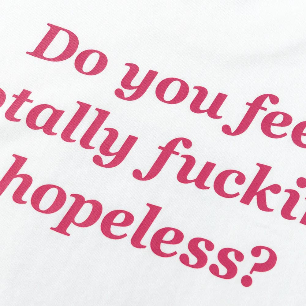 HOPELESS TEE